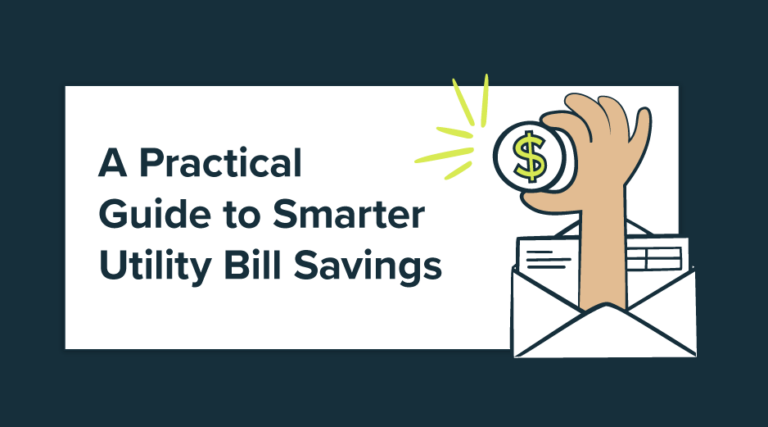 A Practical Guide to Smarter Utility Bill Savings