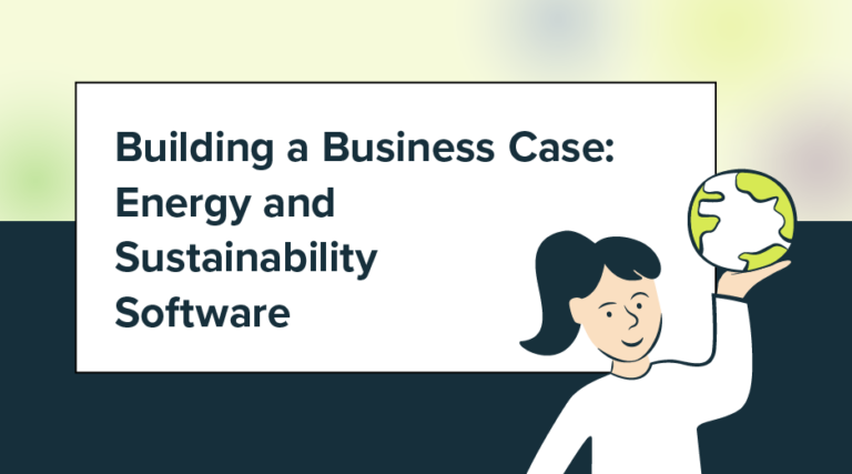 Building a Business Case: Energy and Sustainability Software