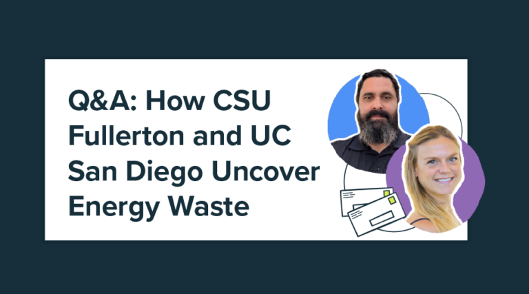 Q&A: How CSU Fullerton and UC San Diego Uncover Energy Waste