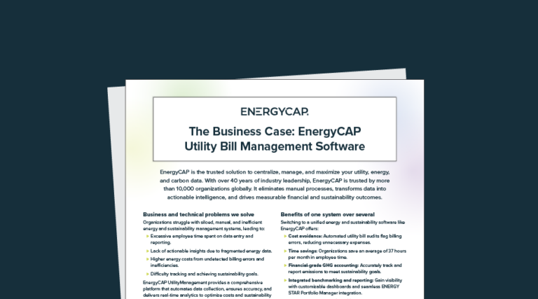 The Business Case: EnergyCAP Utility Bill Management Software