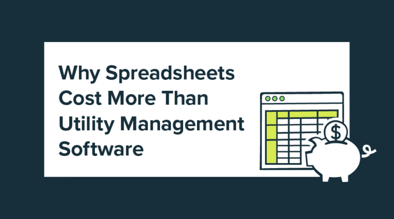 Why Spreadsheets Cost More Than Utility Management Software